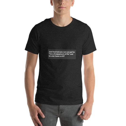 I have a list - Unisex t-shirt