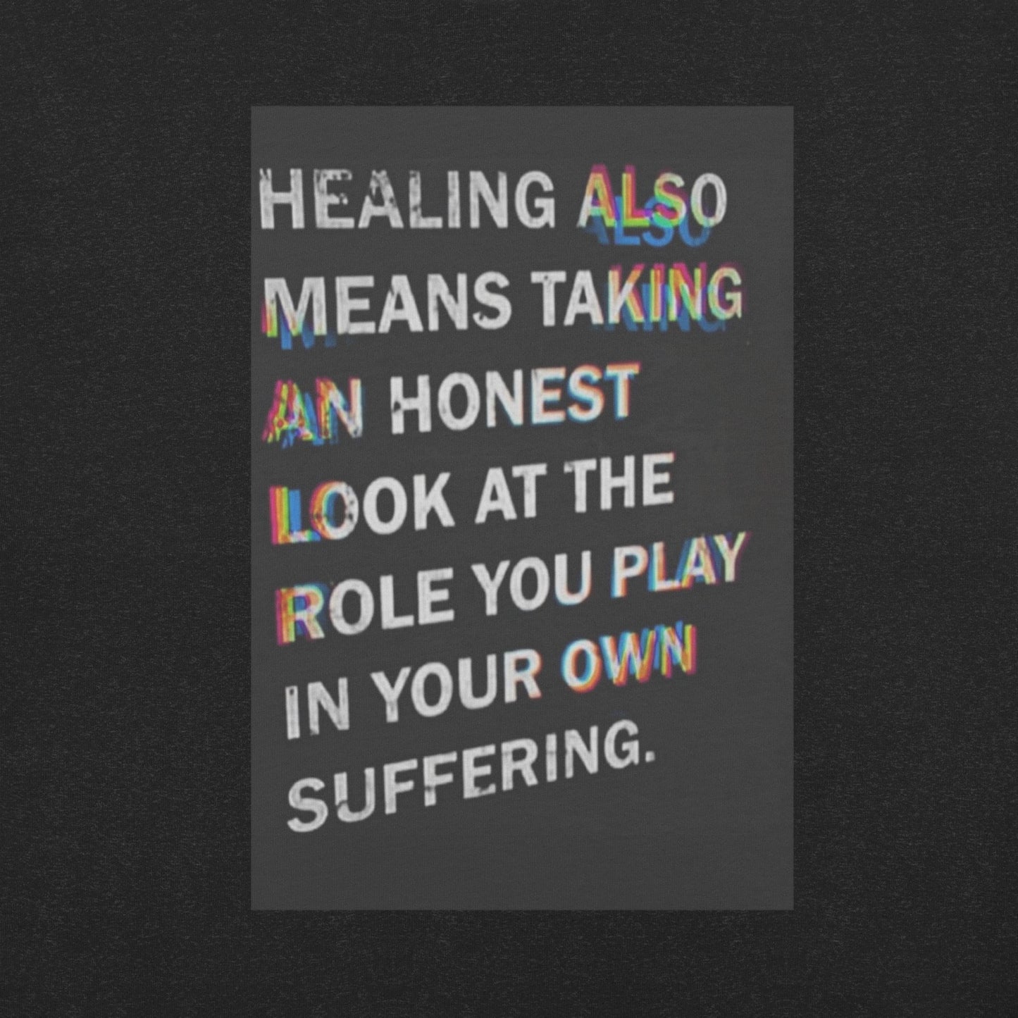 Healing is an inside job - Unisex t-shirt